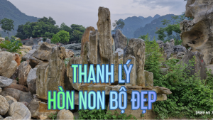 thanh lý hòn non bộ