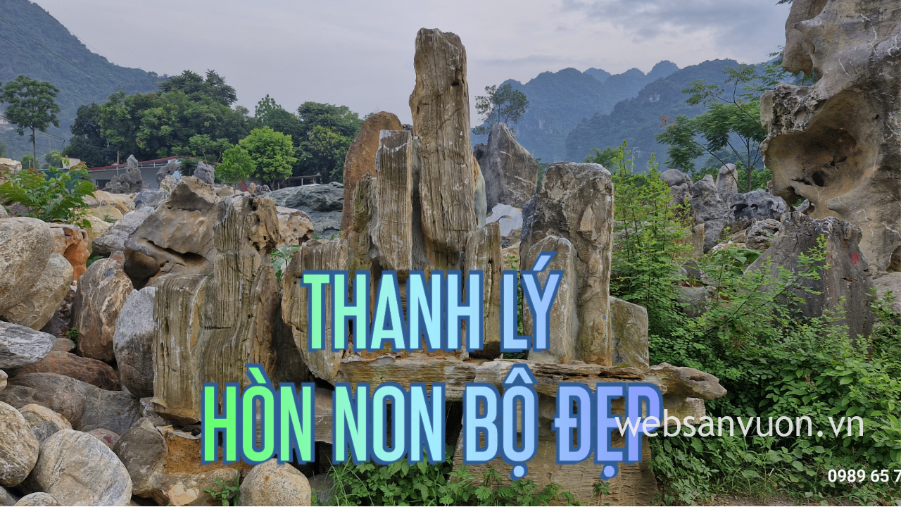 thanh lý hòn non bộ